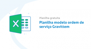 Planilha modelo ordem de Serviço Gravíttem