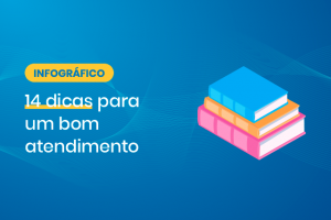 14 dicas para um bom atendimento
